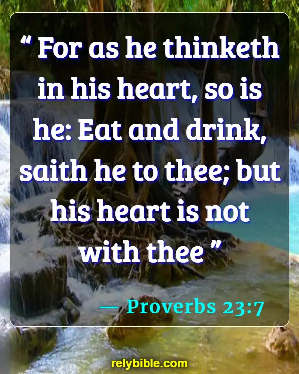Bible verses About Critical Thinking (Proverbs 23:7)