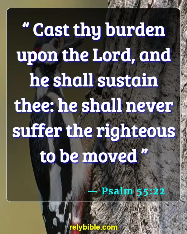 Bible verses About Gods Care (Psalm 55:22)