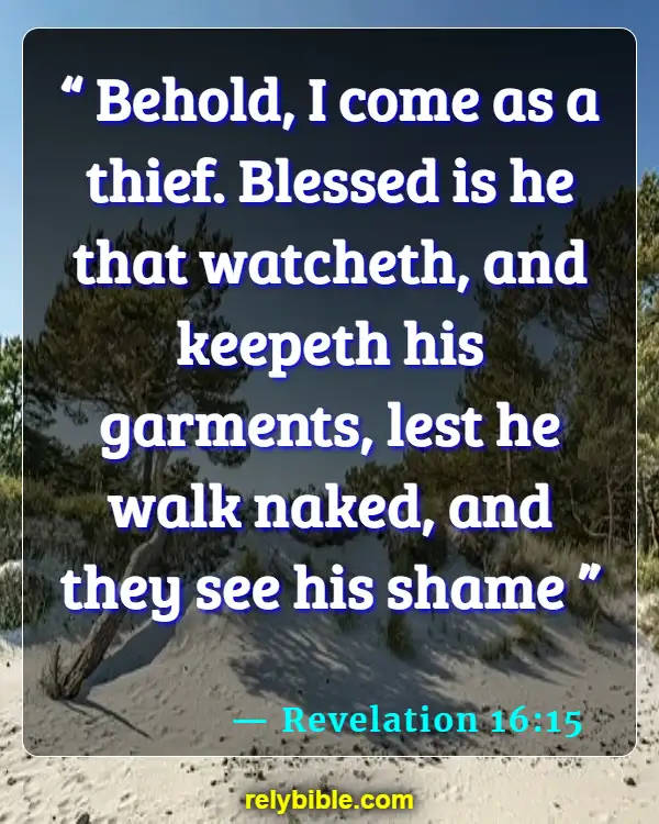 Bible verses About Being Watchful (Revelation 16:15)