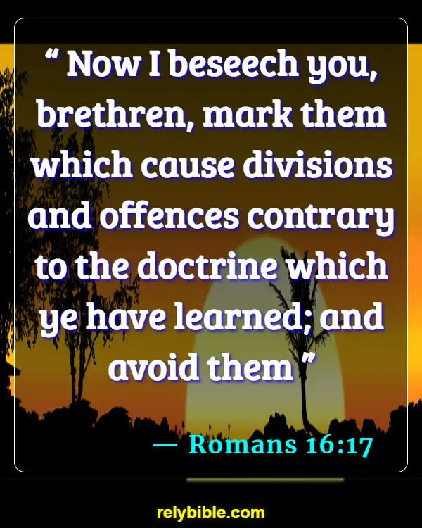 Bible verses About Exposing Evil (Romans 16:17)