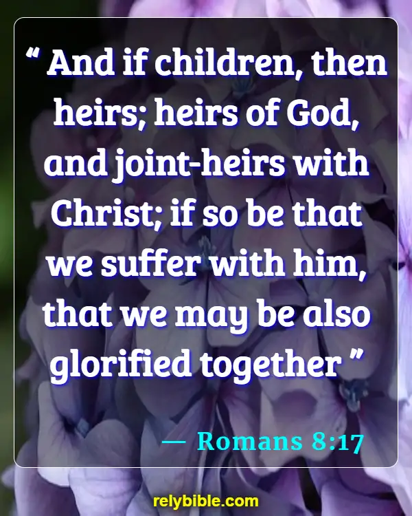 Bible verses About Identity In Christ (Romans 8:17)
