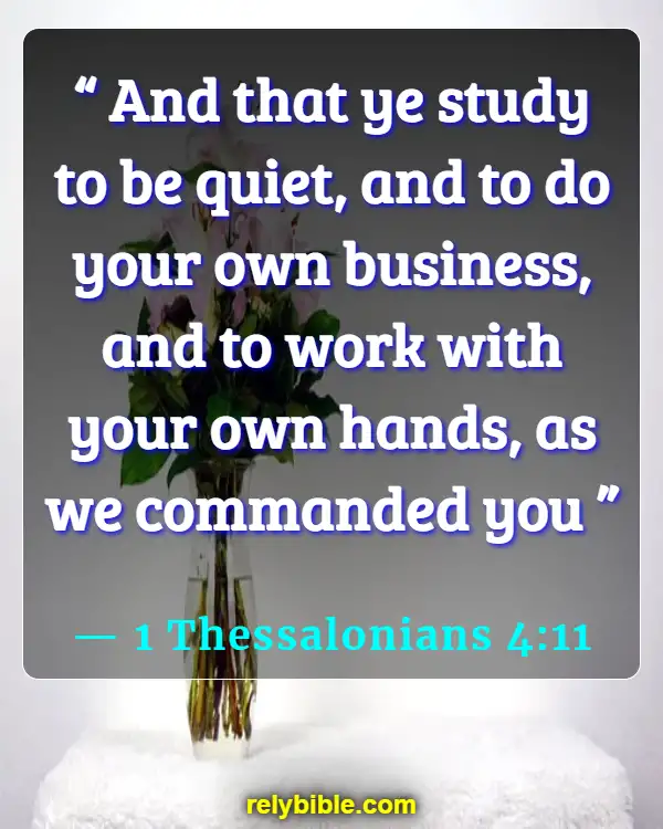 Bible verses About Hands (1 Thessalonians 4:11)