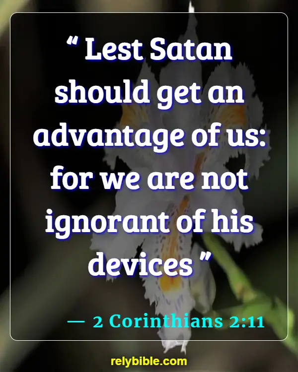 Bible verses About The Devil (2 Corinthians 2:11)
