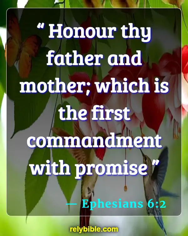 Bible verses About Parents And Children (Ephesians 6:2)