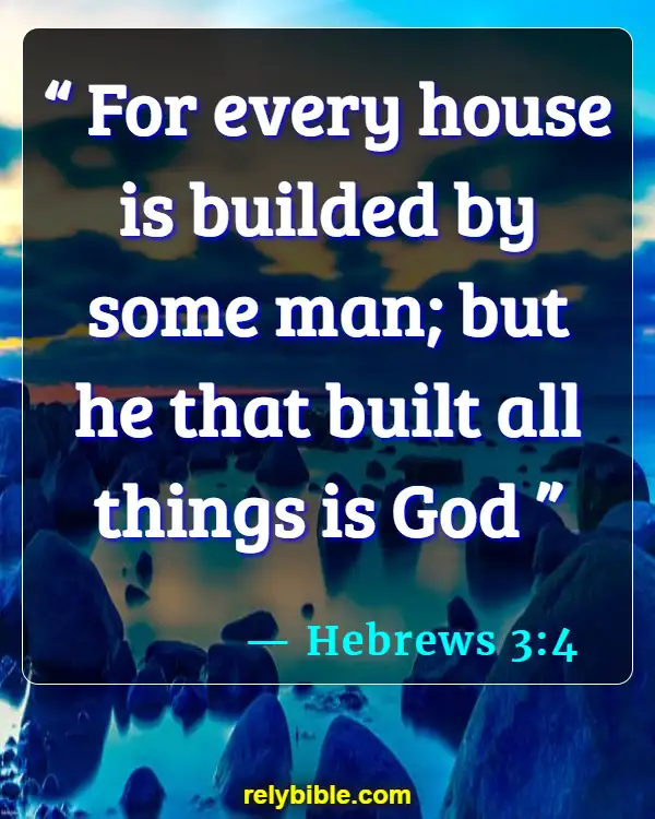 Bible verses About Houses (Hebrews 3:4)