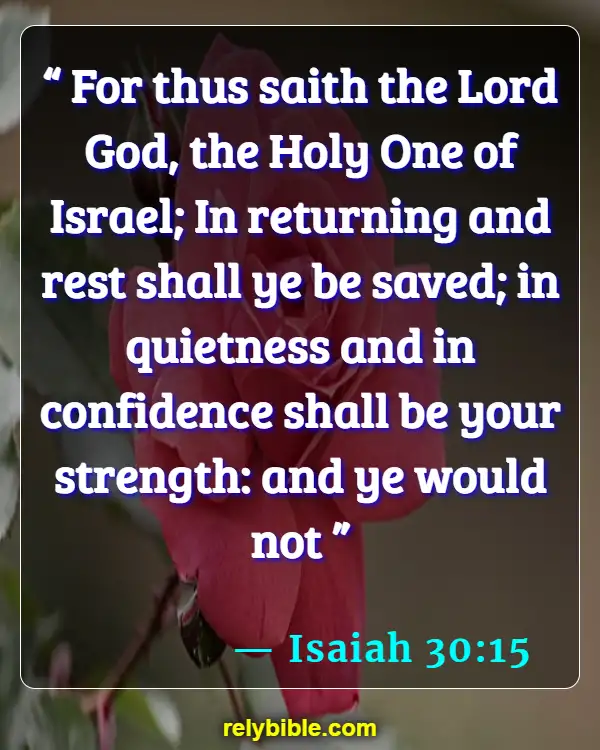 Bible verses About Solitude (Isaiah 30:15)