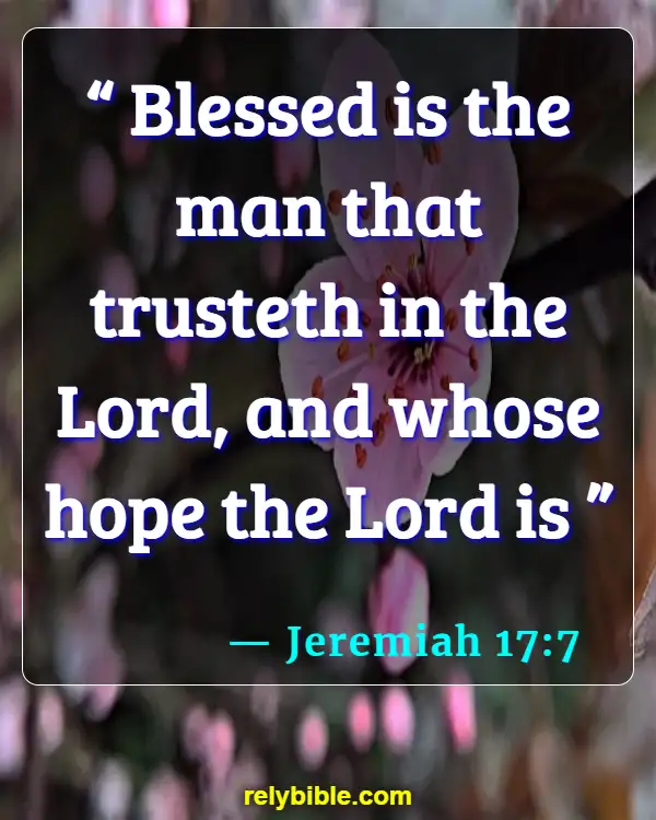 Bible verses About Worry (Jeremiah 17:7)