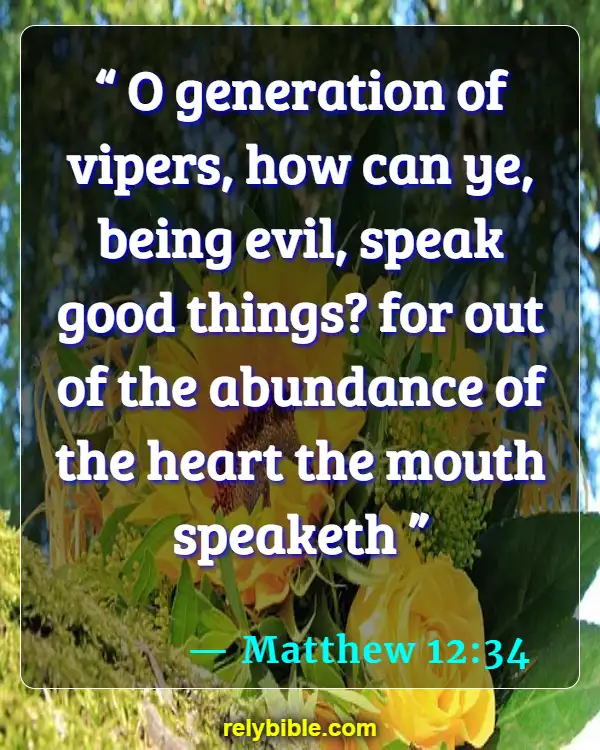 Bible verses About Exposing Evil (Matthew 12:34)