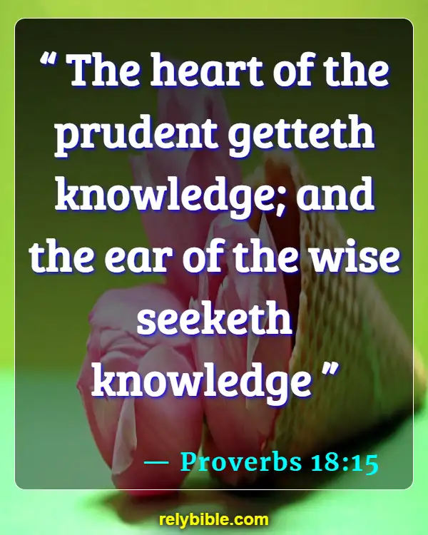 Bible verses About Decision Making (Proverbs 18:15)