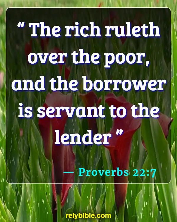 Bible verses About Houses (Proverbs 22:7)