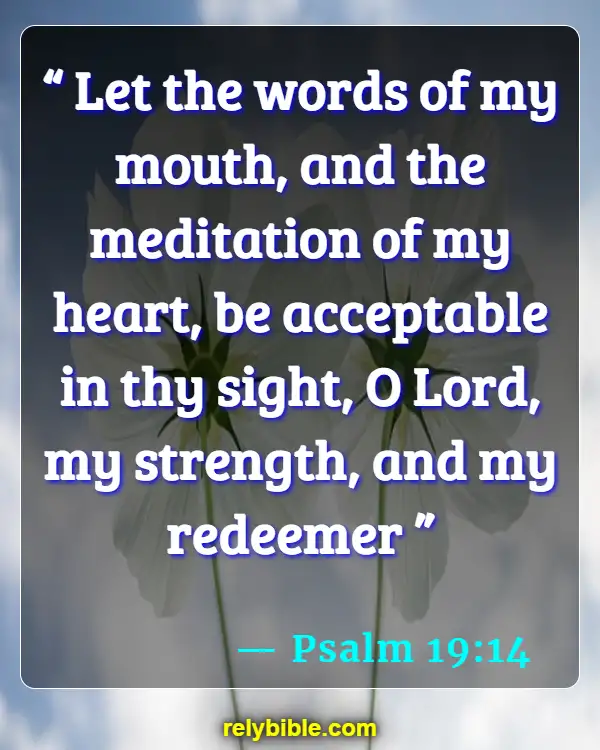 Bible verses About Speech (Psalm 19:14)