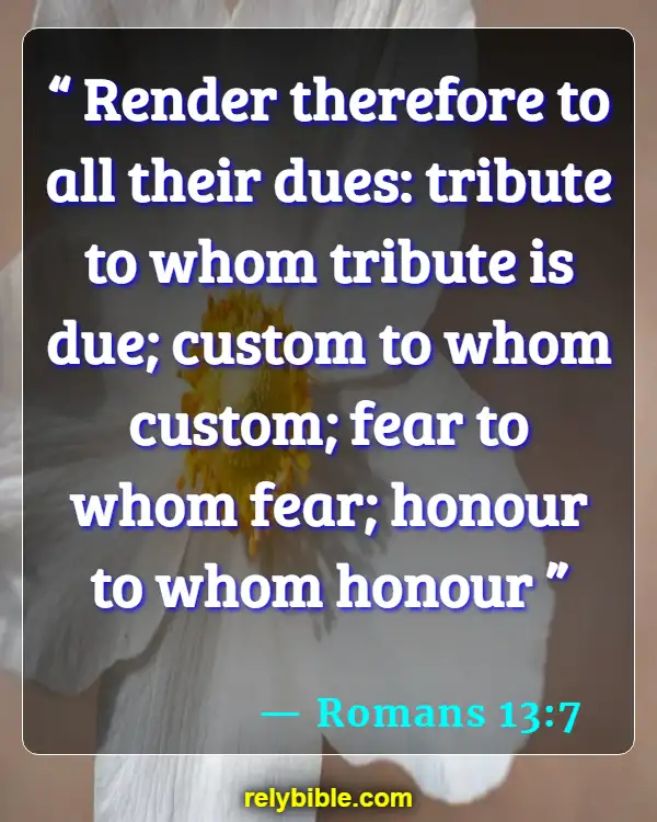 Bible verses About Politics And Religion (Romans 13:7)