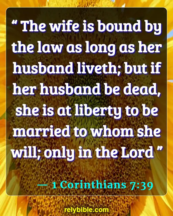 Bible verses About Black And White Marriage (1 Corinthians 7:39)