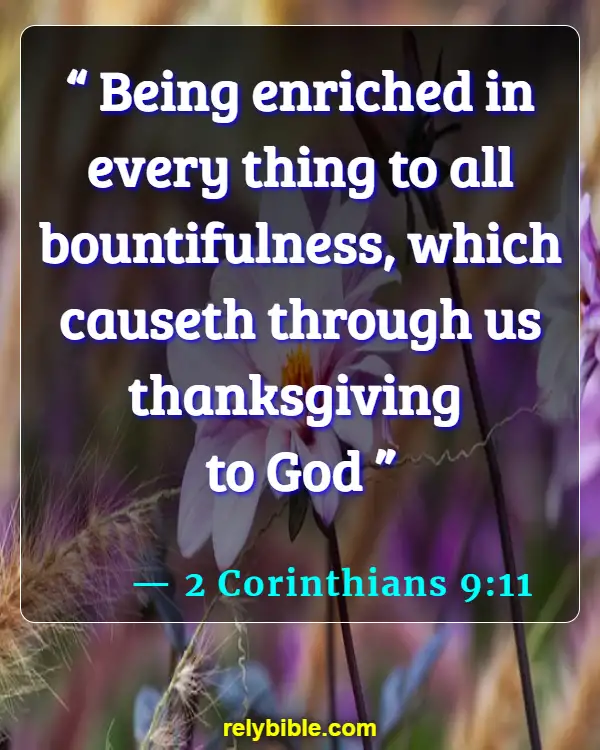Bible verses About Gratitude (2 Corinthians 9:11)