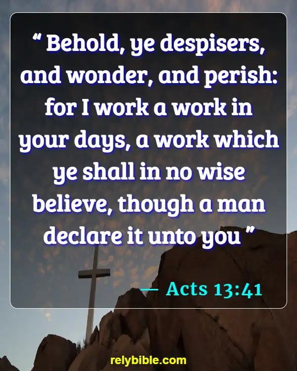Bible verses About Mockers (Acts 13:41)