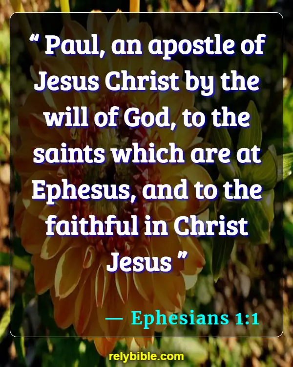 Bible verses About Praying To Saints (Ephesians 1:1)