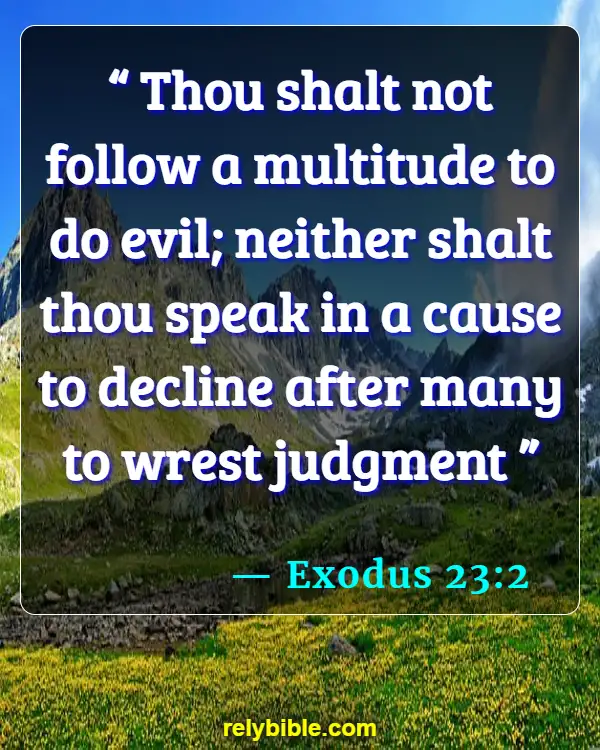 Bible verses About Healthy Body (Exodus 23:2)