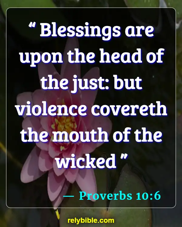 Bible verses About Violence (Proverbs 10:6)