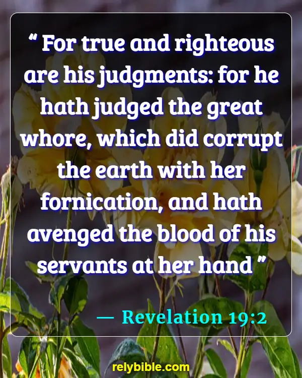 Bible verses About Praying To Saints (Revelation 19:2)