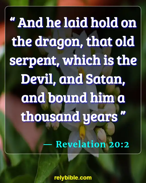 Bible verses About Dragons (Revelation 20:2)