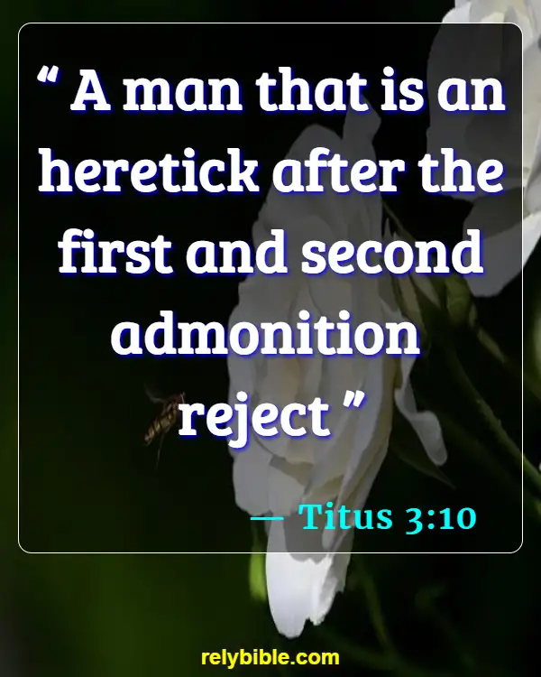 Bible verses About Correction (Titus 3:10)