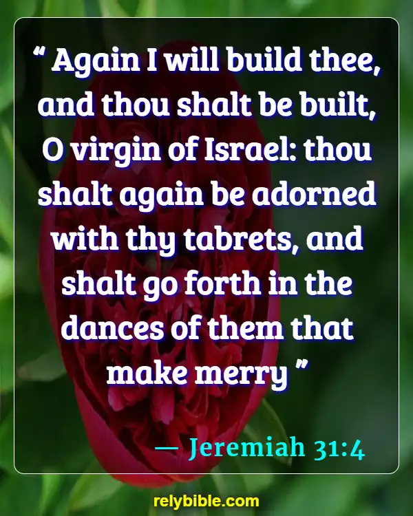 Bible verses About Warmth (Jeremiah 31:4)